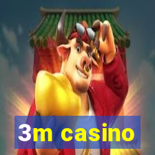 3m casino